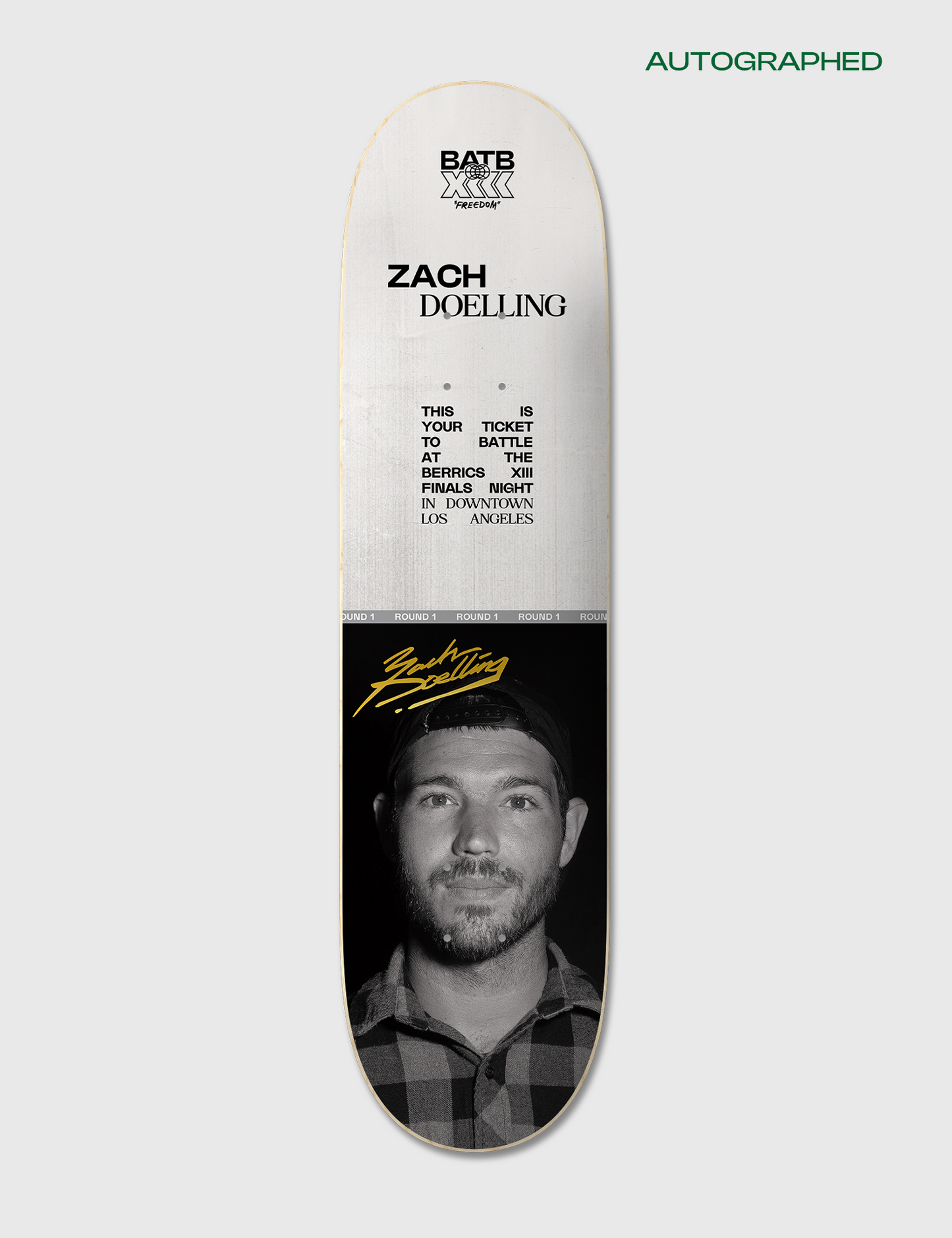 Autographed Zach Doelling Round 1 | BATB 13 Ticket + Deck + Tee